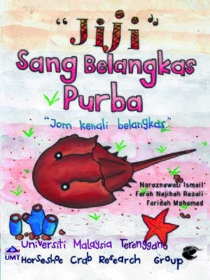 cover image of Jiji Sang Belangkas Purba "Jom kenali belangkas"